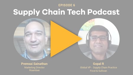 Supply Chain Podcast - Roambee -Frost & Sullivan